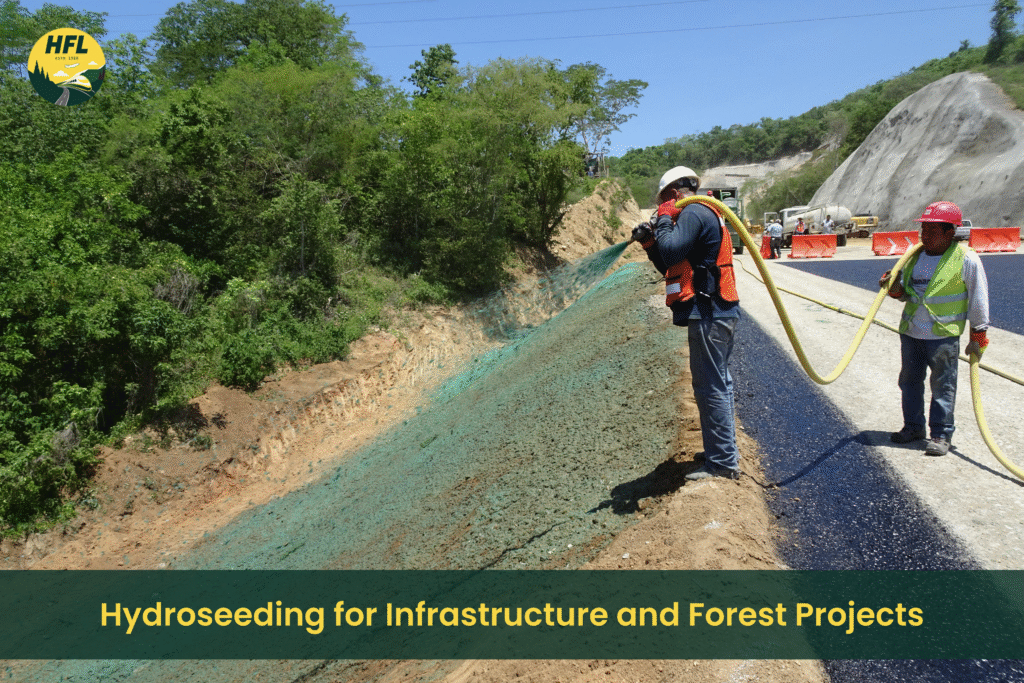 Hydroseeding application for infrastructure and forest projects to control erosion and stabilize slopes