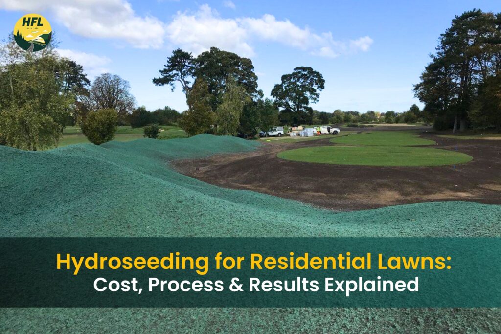 Hydroseeding for Residential Lawns